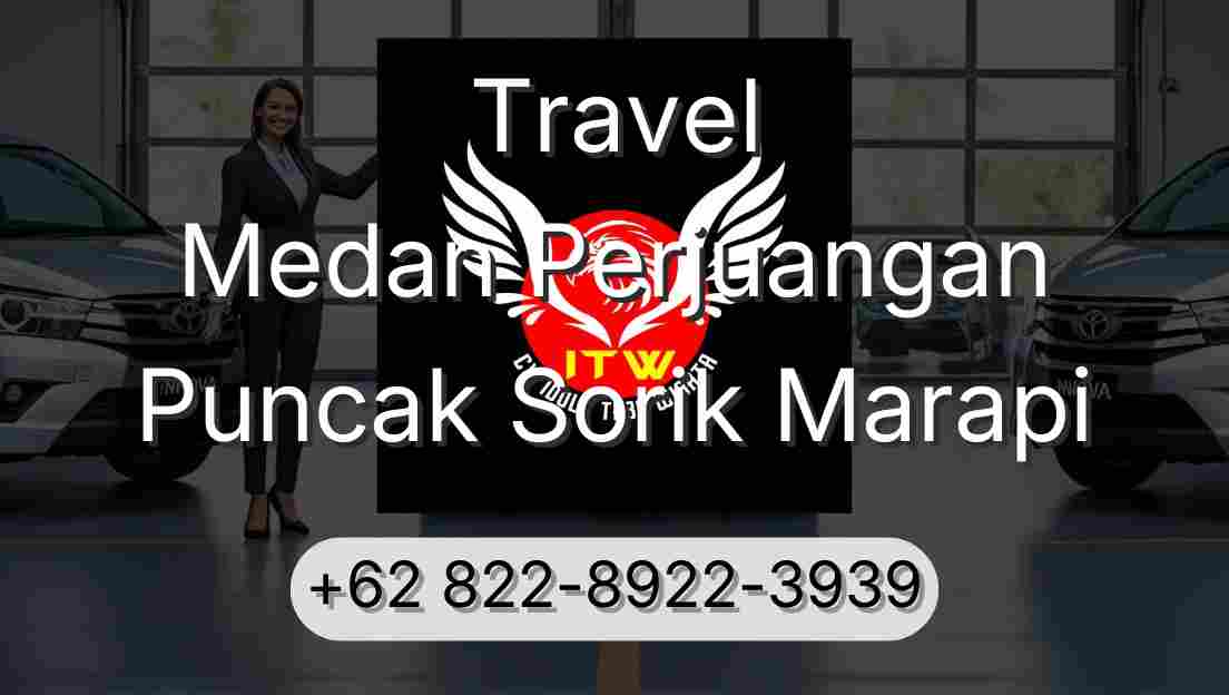 Travel Medan Perjuangan Puncak Sorik Marapi