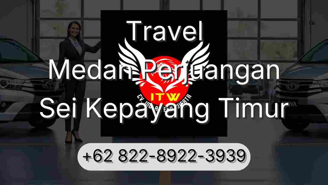 Travel Medan Perjuangan Sei Kepayang Timur