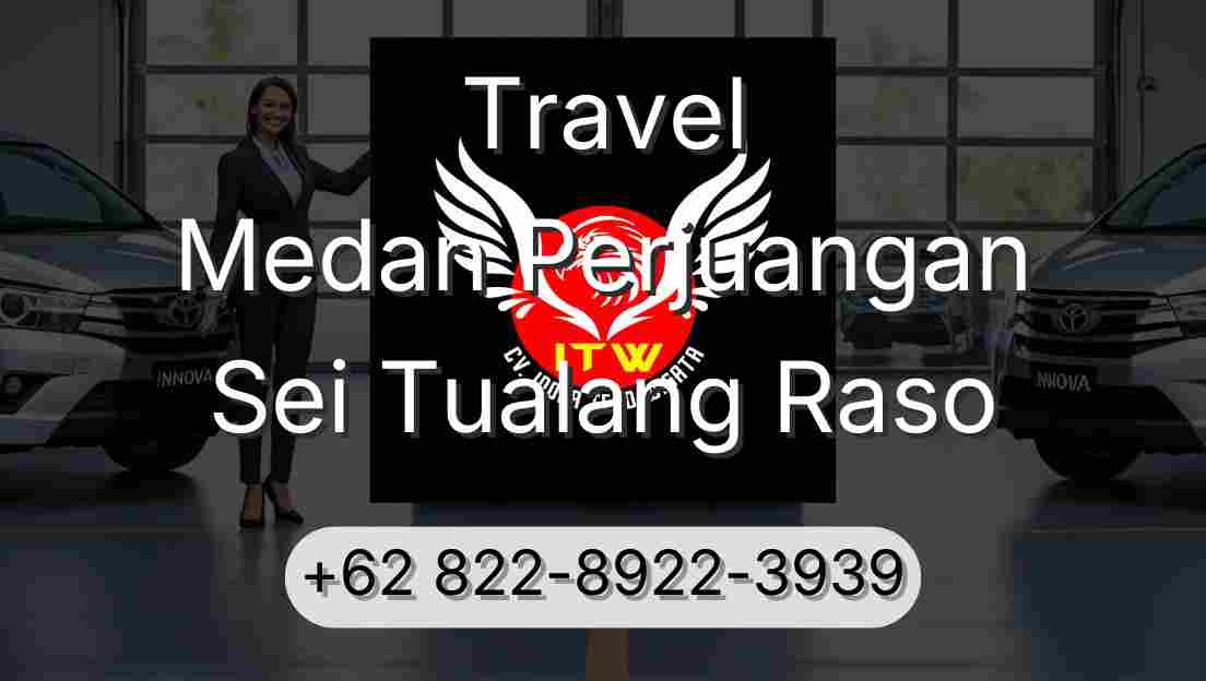 Travel Medan Perjuangan Sei Tualang Raso