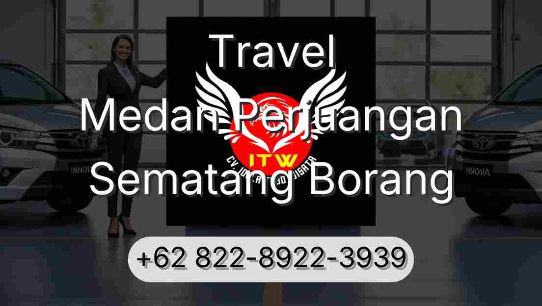 Travel Medan Perjuangan Sematang Borang