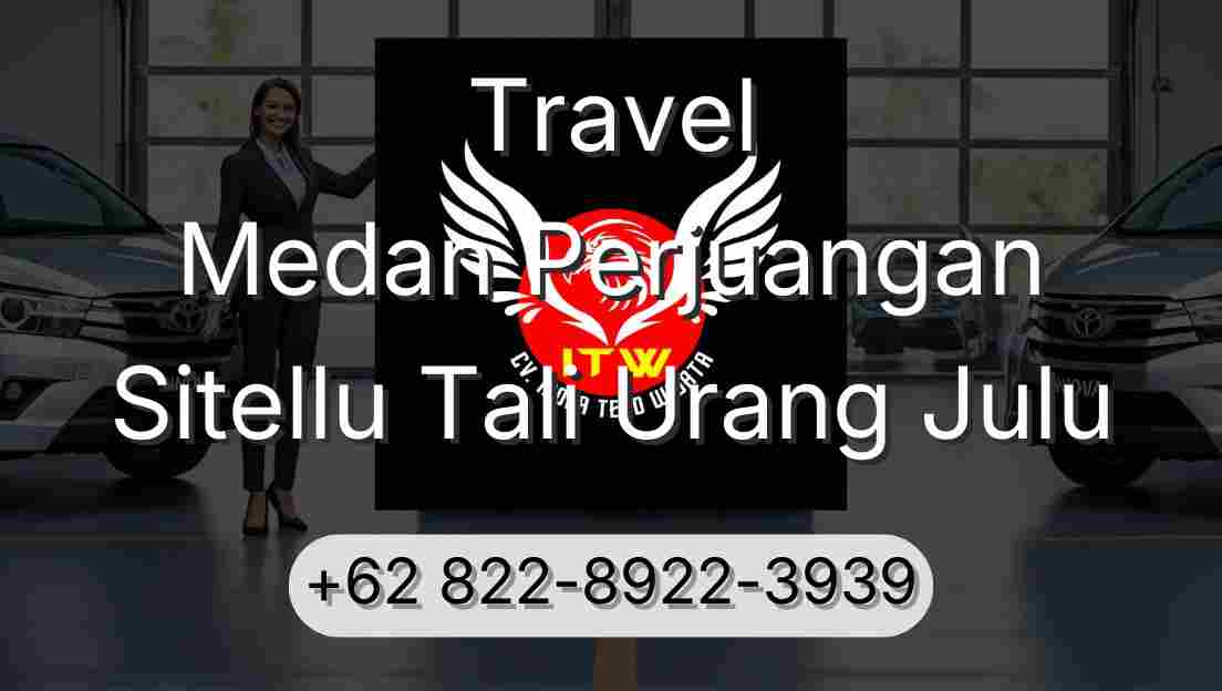 Travel Medan Perjuangan Sitellu Tali Urang Julu