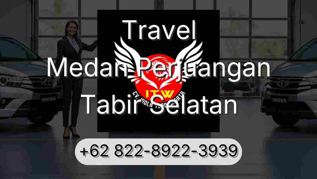 Travel Medan Perjuangan Tabir Selatan