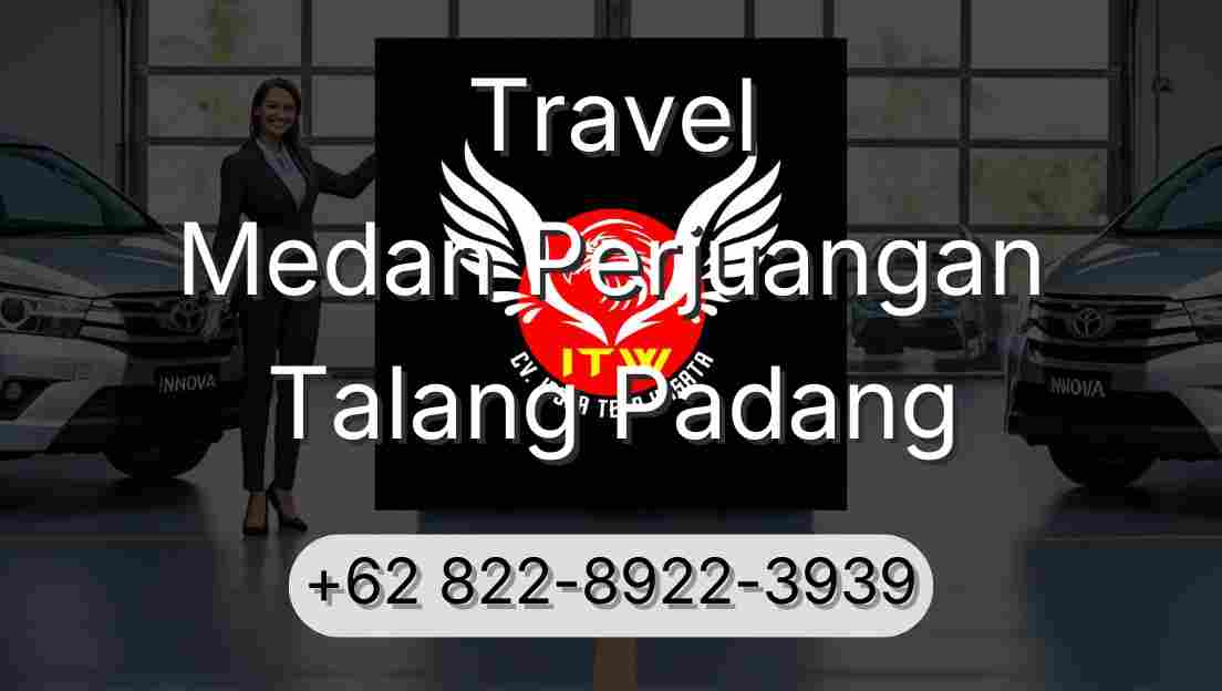 Travel Medan Perjuangan Talang Padang