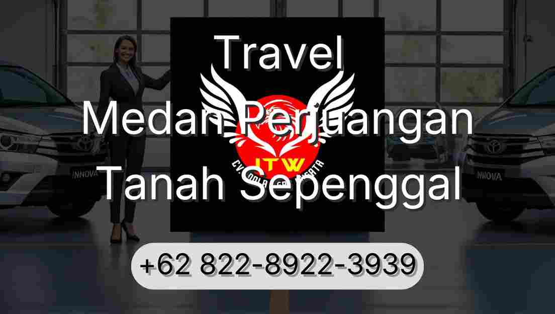 Travel Medan Perjuangan Tanah Sepenggal