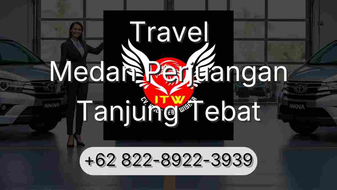 Travel Medan Perjuangan Tanjung Tebat