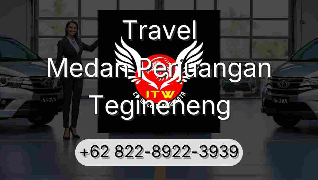 Travel Medan Perjuangan Tegineneng