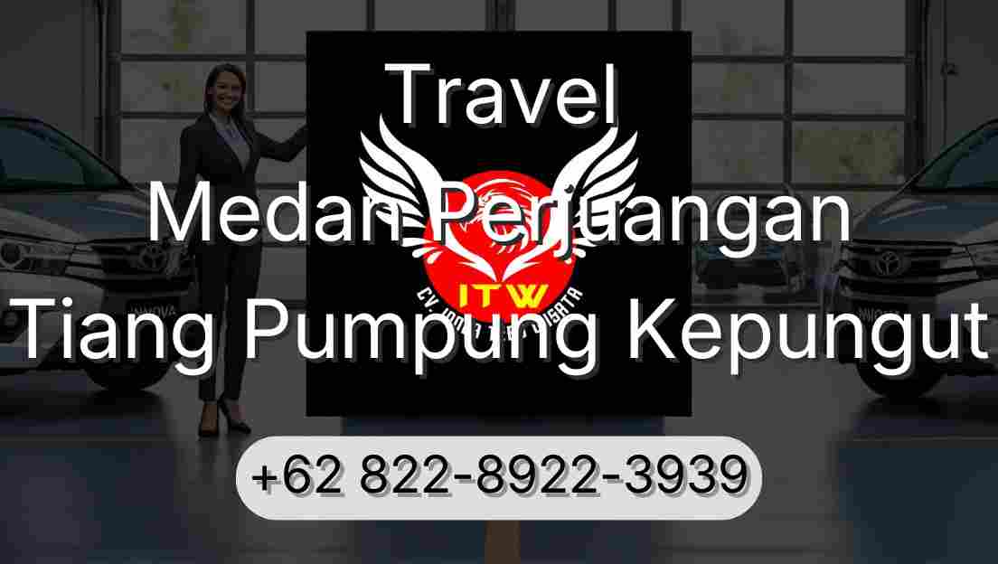 Travel Medan Perjuangan Tiang Pumpung Kepungut