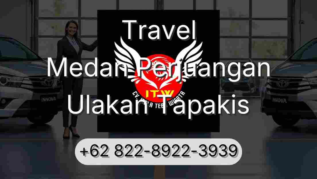 Travel Medan Perjuangan Ulakan Tapakis