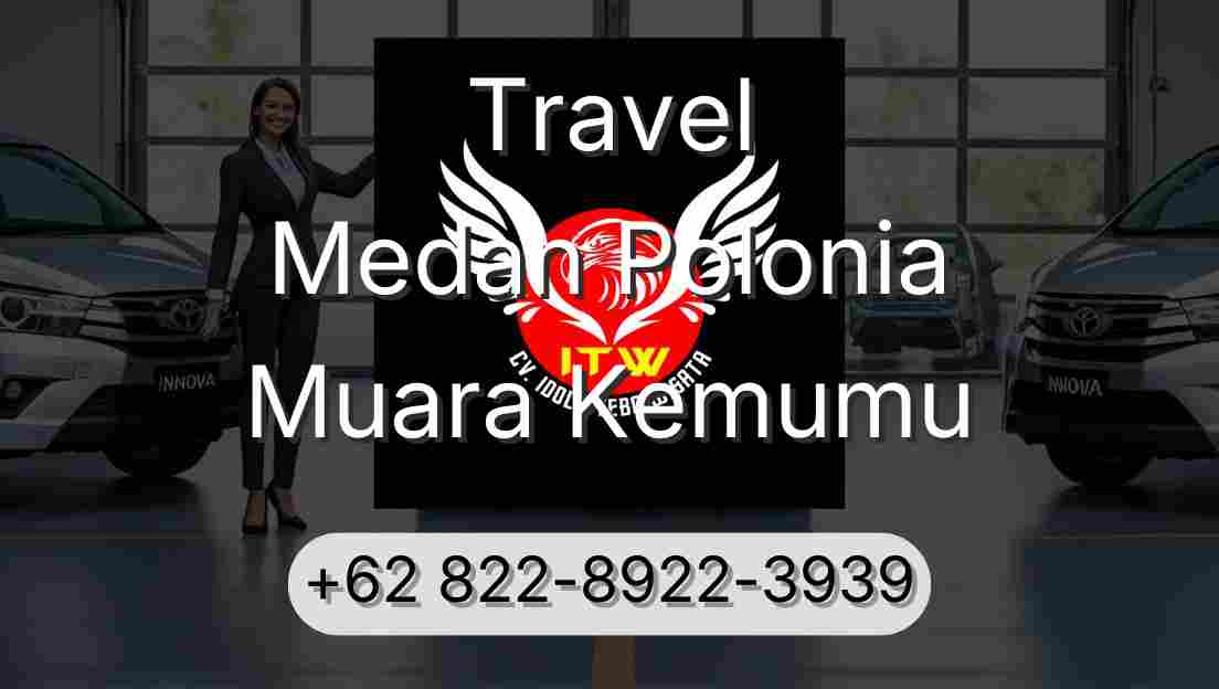 Travel Medan Polonia Muara Kemumu