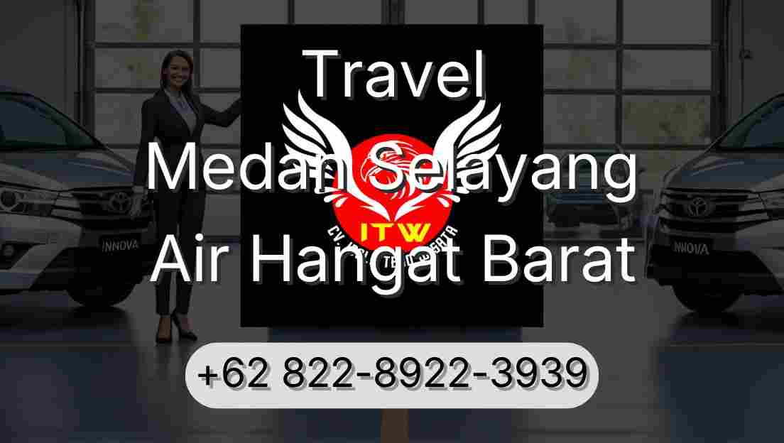 Travel Medan Selayang Air Hangat Barat