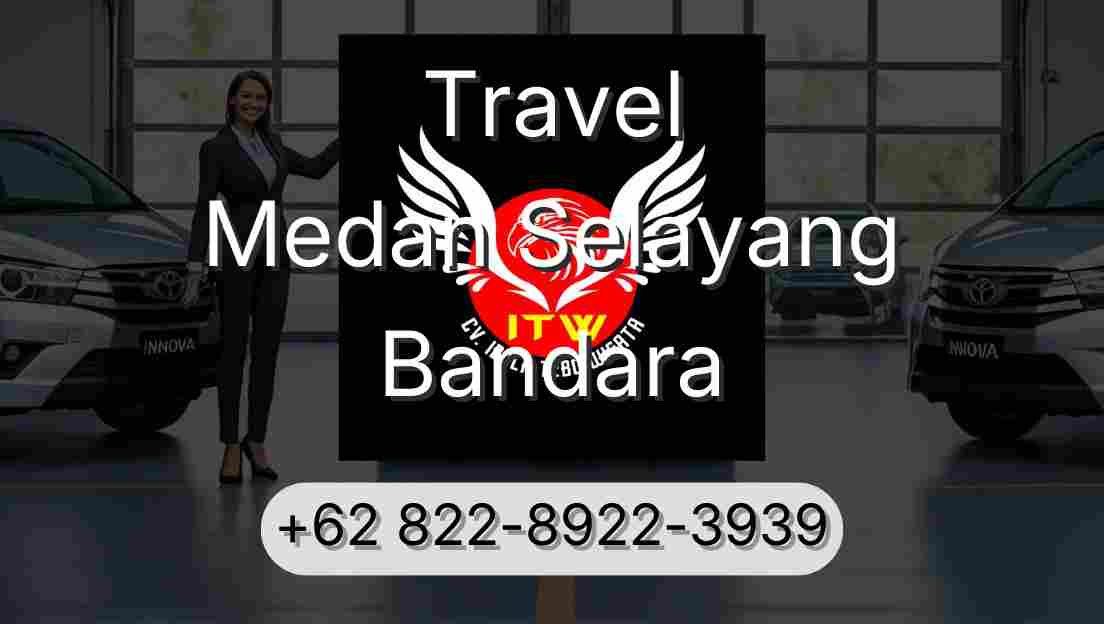 Travel Medan Selayang Bandara