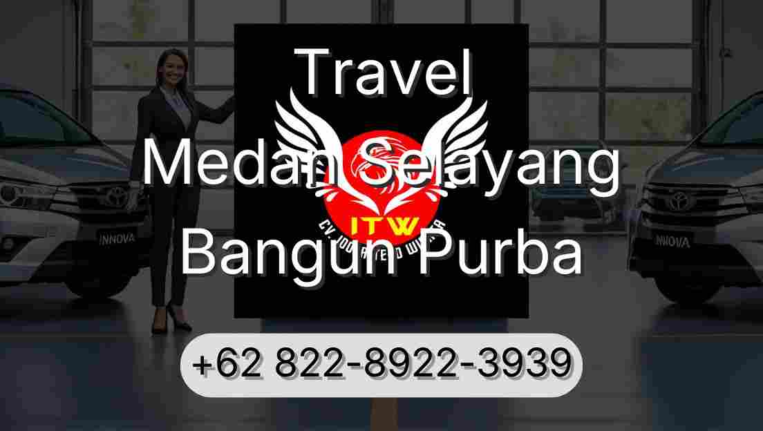 Travel Medan Selayang Bangun Purba