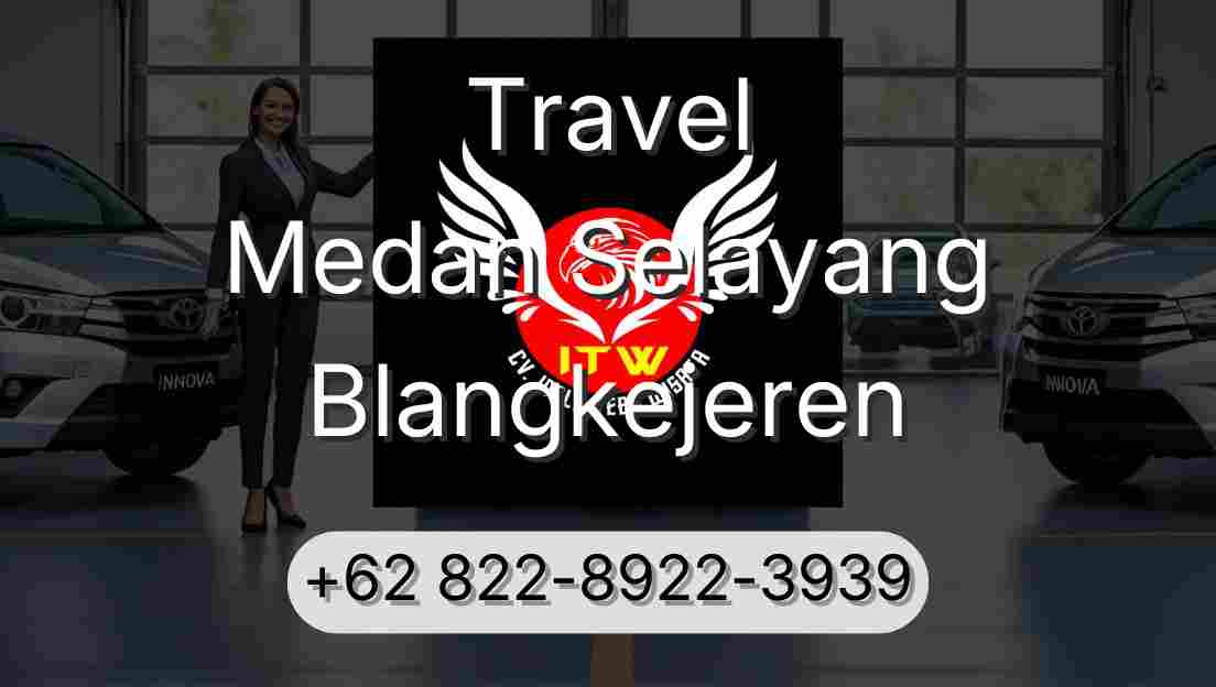 Travel Medan Selayang Blangkejeren