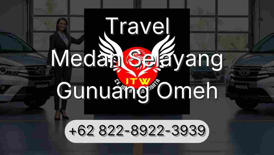 Travel Medan Selayang Gunuang Omeh