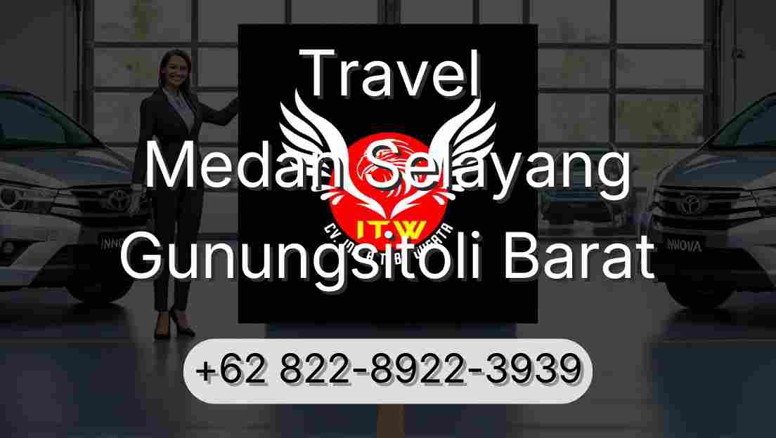 Travel Medan Selayang Gunungsitoli Barat