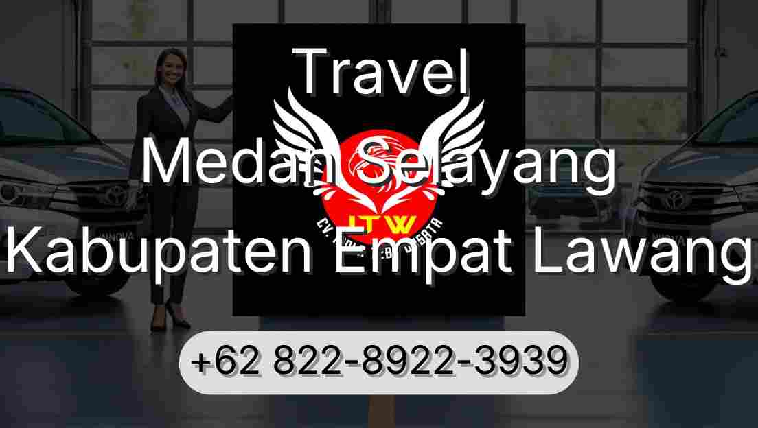 Travel Medan Selayang Kabupaten Empat Lawang