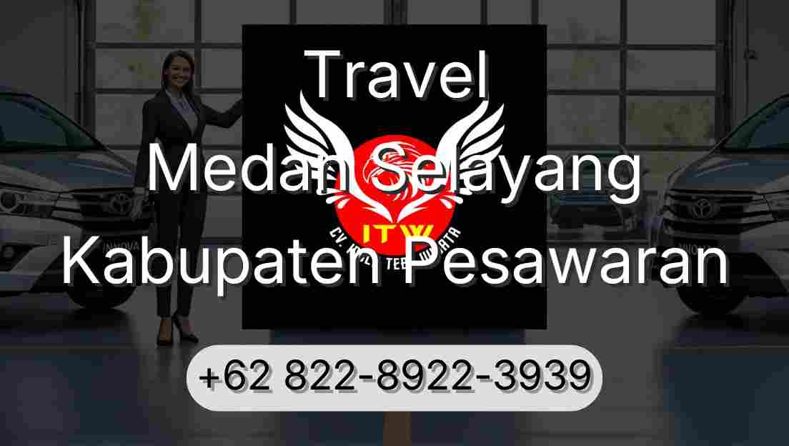 Travel Medan Selayang Kabupaten Pesawaran