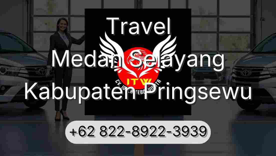 Travel Medan Selayang Kabupaten Pringsewu