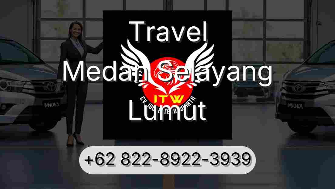 Travel Medan Selayang Lumut