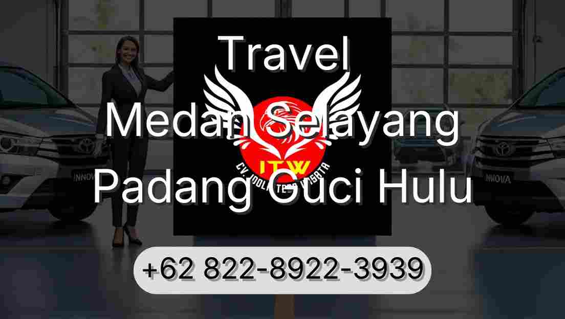 Travel Medan Selayang Padang Guci Hulu
