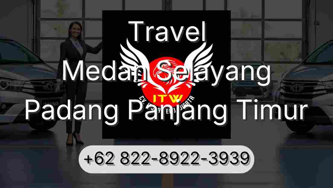 Travel Medan Selayang Padang Panjang Timur