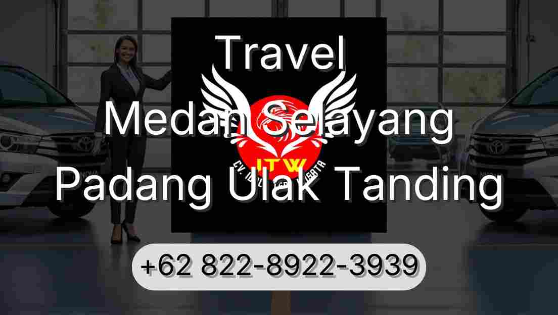 Travel Medan Selayang Padang Ulak Tanding