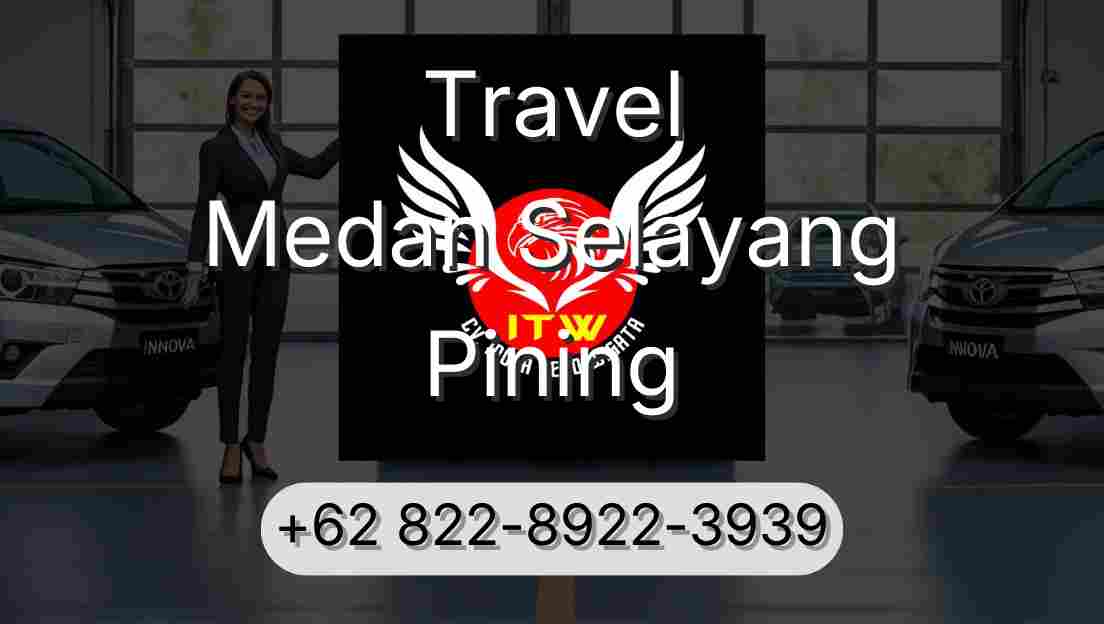 Travel Medan Selayang Pining