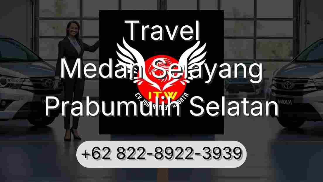 Travel Medan Selayang Prabumulih Selatan