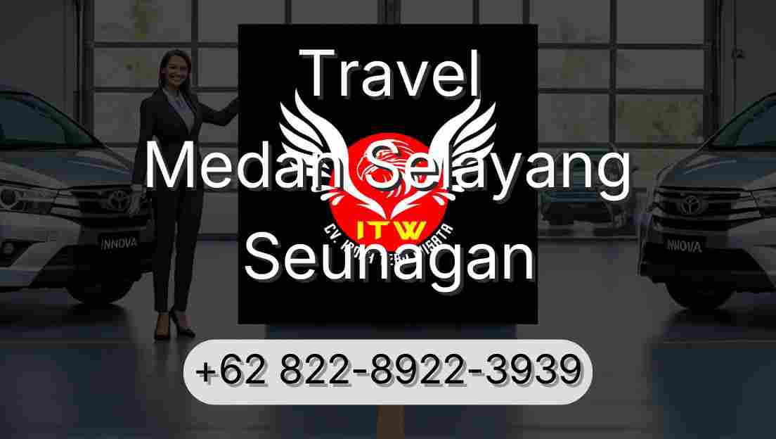 Travel Medan Selayang Seunagan