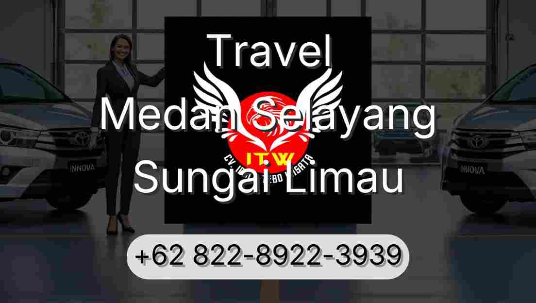 Travel Medan Selayang Sungai Limau