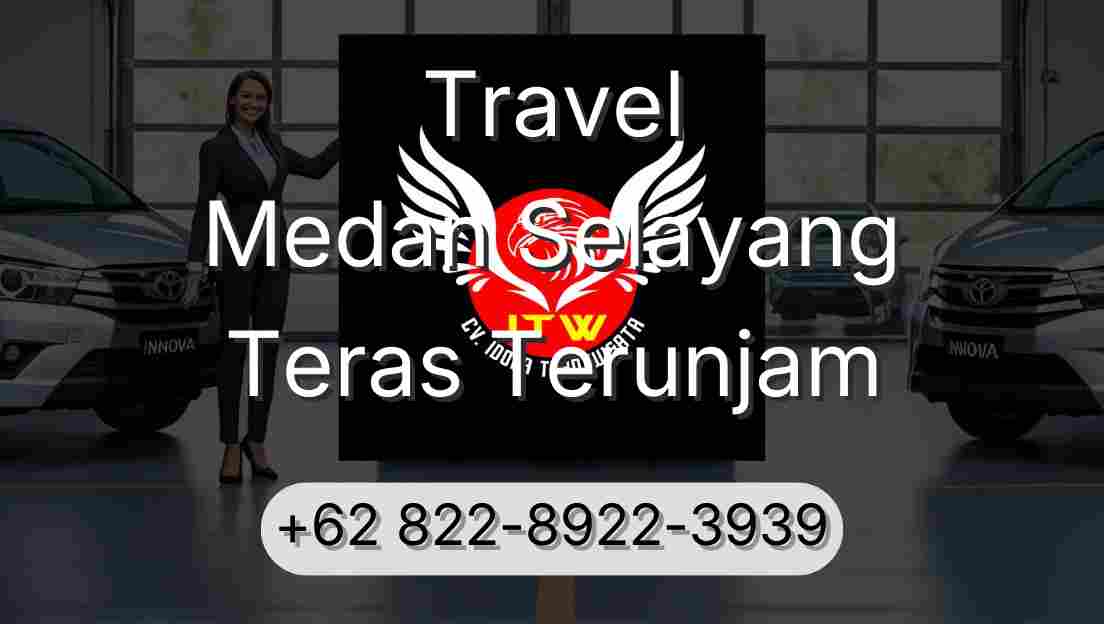 Travel Medan Selayang Teras Terunjam