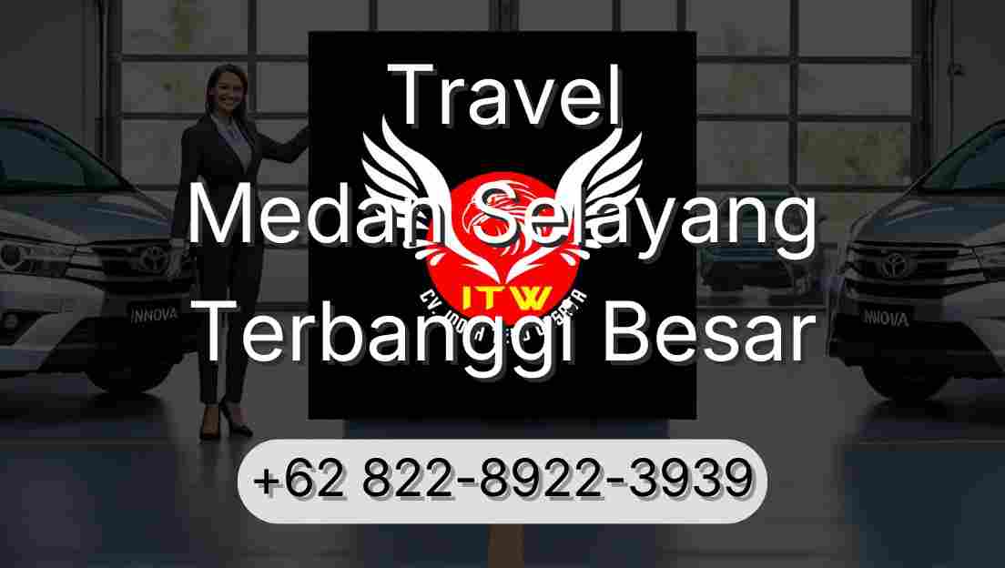 Travel Medan Selayang Terbanggi Besar