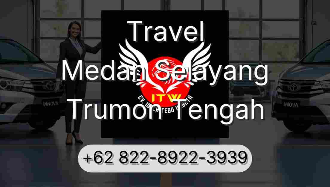 Travel Medan Selayang Trumon Tengah
