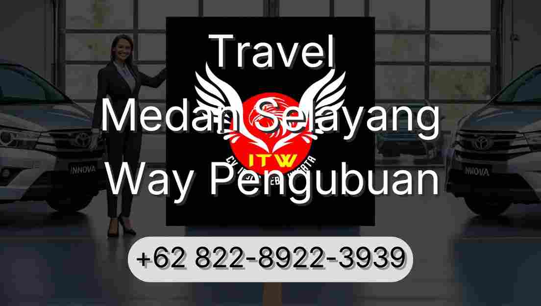 Travel Medan Selayang Way Pengubuan