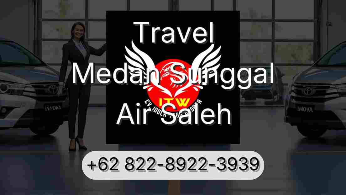 Travel Medan Sunggal Air Saleh