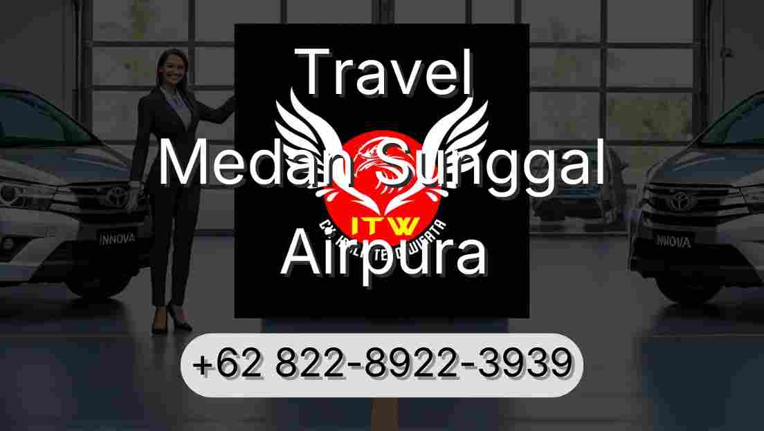 Travel Medan Sunggal Airpura