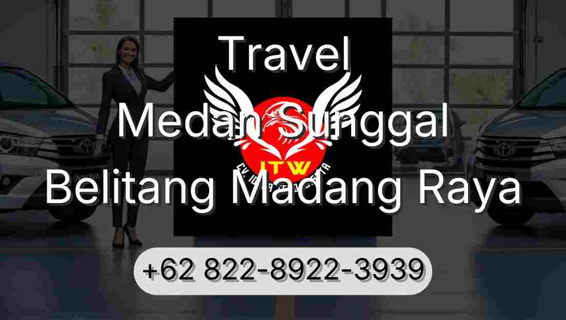 Travel Medan Sunggal Belitang Madang Raya