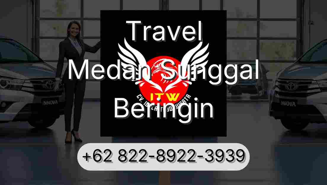 Travel Medan Sunggal Beringin