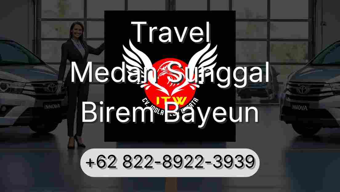 Travel Medan Sunggal Birem Bayeun