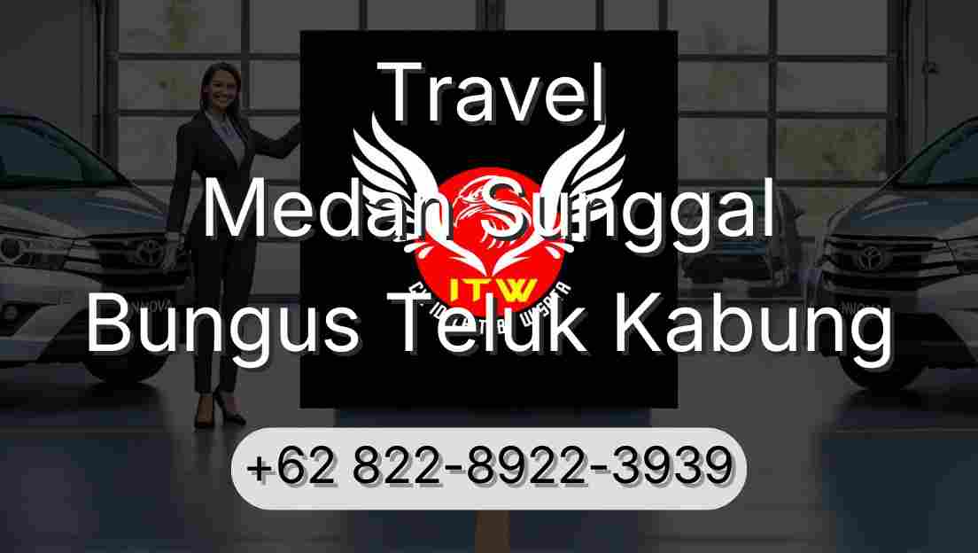Travel Medan Sunggal Bungus Teluk Kabung