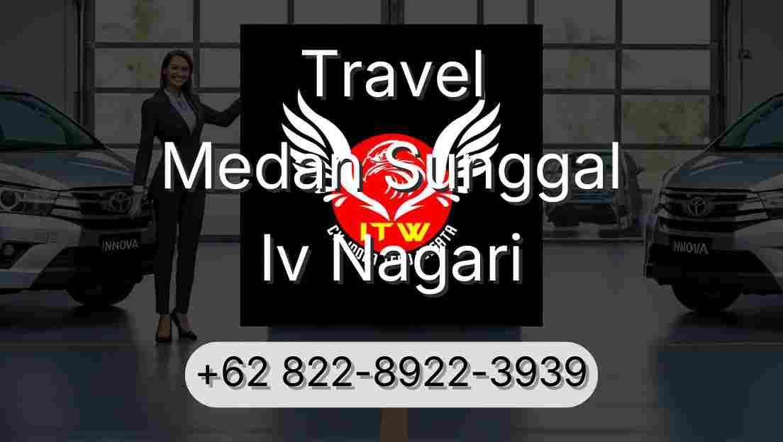 Travel Medan Sunggal Iv Nagari