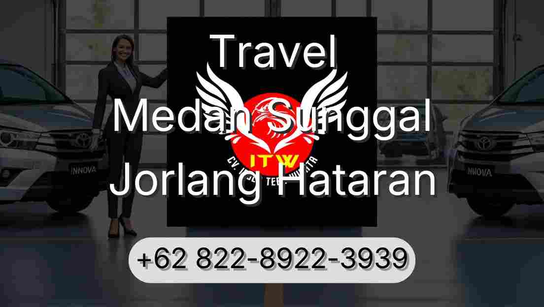 Travel Medan Sunggal Jorlang Hataran