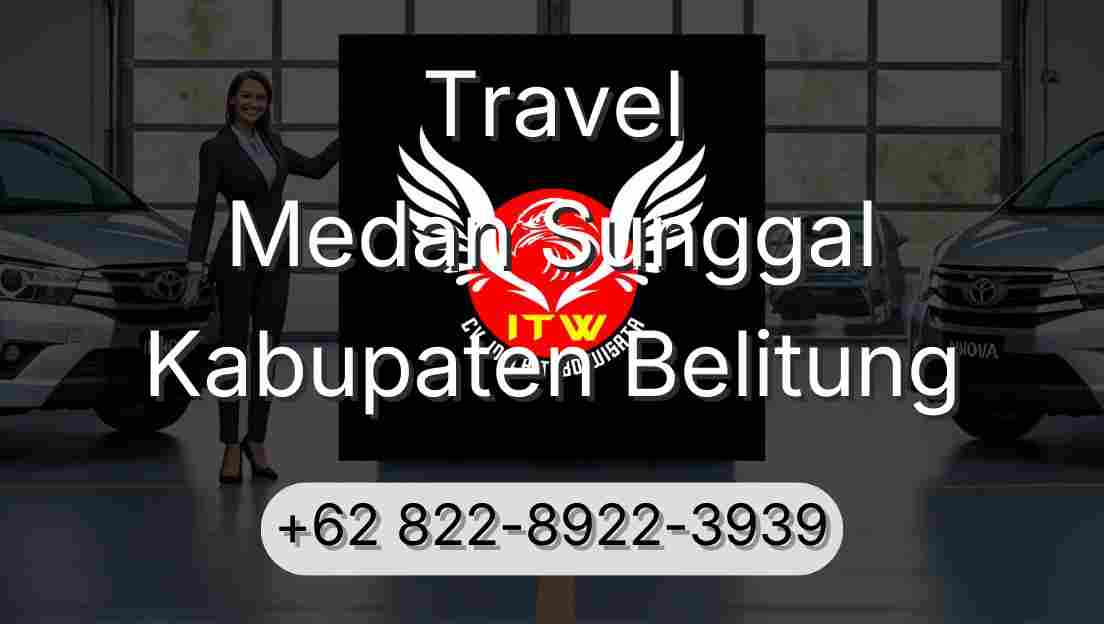 Travel Medan Sunggal Kabupaten Belitung