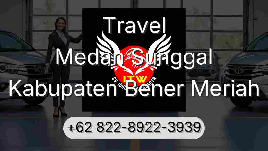 Travel Medan Sunggal Kabupaten Bener Meriah