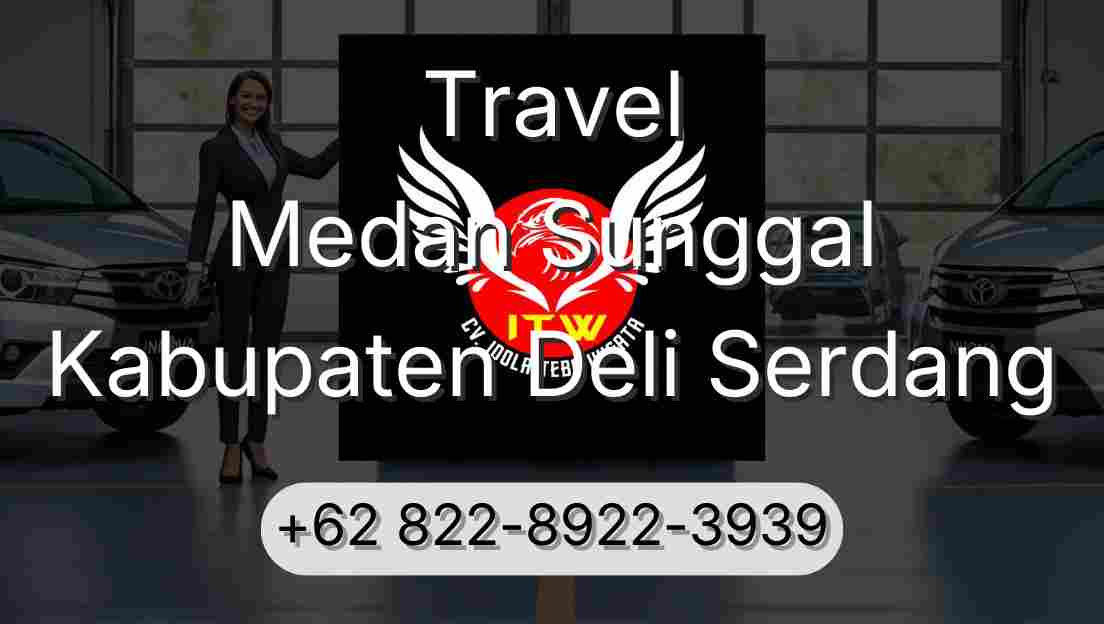 Travel Medan Sunggal Kabupaten Deli Serdang