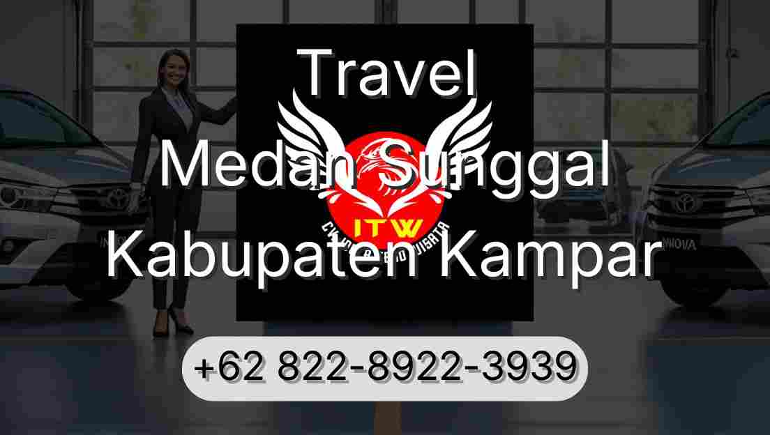 Travel Medan Sunggal Kabupaten Kampar