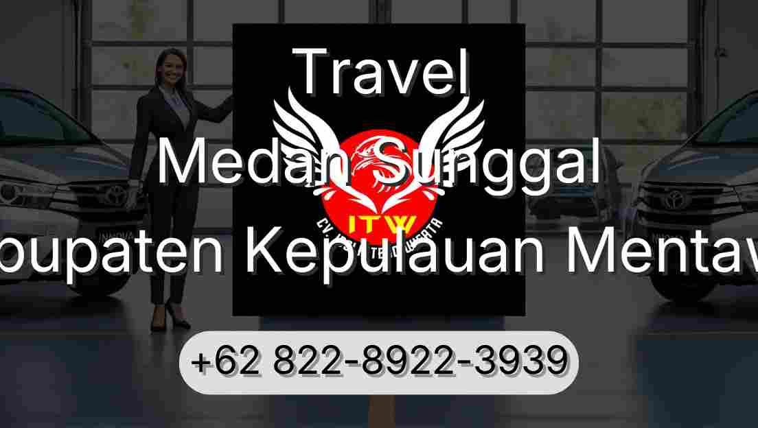 Travel Medan Sunggal Kabupaten Kepulauan Mentawai