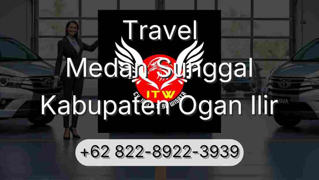 Travel Medan Sunggal Kabupaten Ogan Ilir