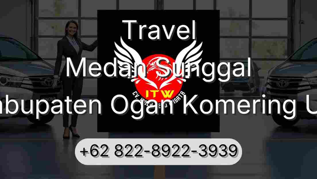 Travel Medan Sunggal Kabupaten Ogan Komering Ulu