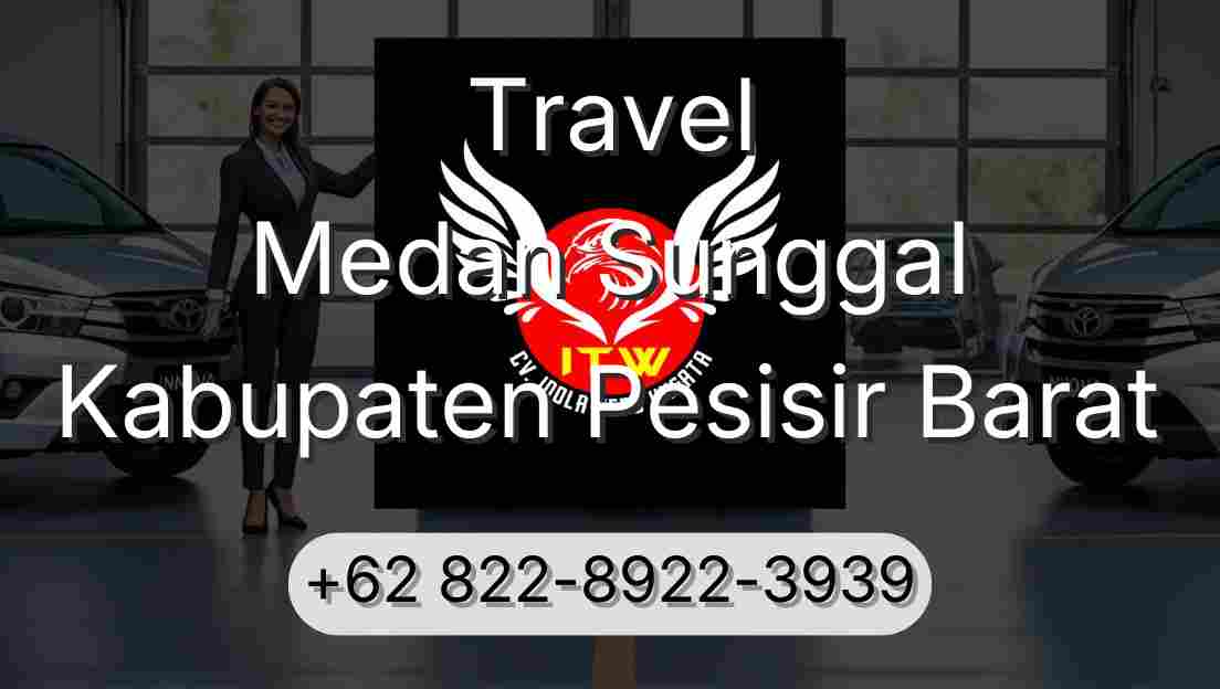 Travel Medan Sunggal Kabupaten Pesisir Barat